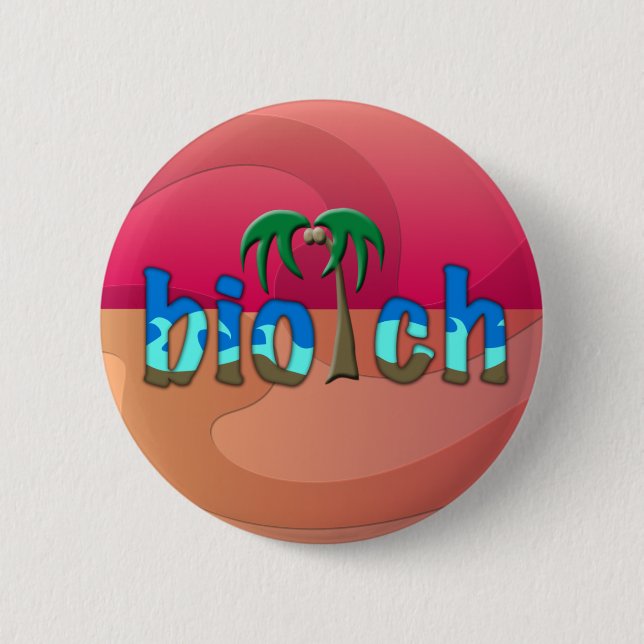 OMG! biotch 6 Cm Round Badge (Front)