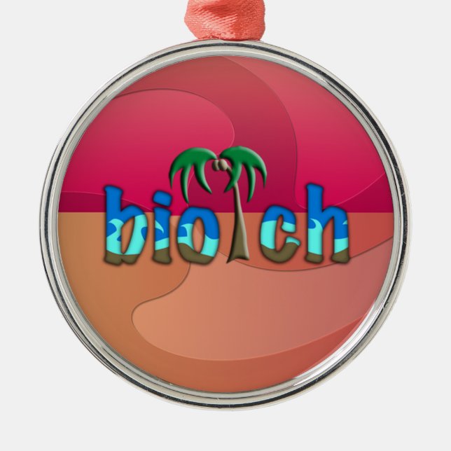 OMG! biotch Metal Ornament (Front)