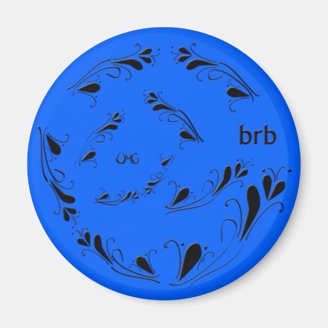 OMG! brb Magnet (Front)