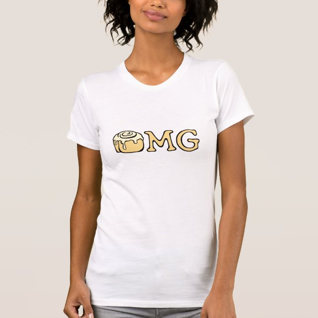 OMG Cinnamon Roll Honey Bun Cute Funny Cartoon T-Shirt (Front)