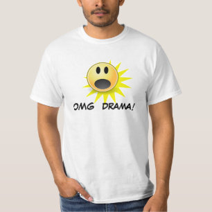 OMG DRAMA TSHIRT