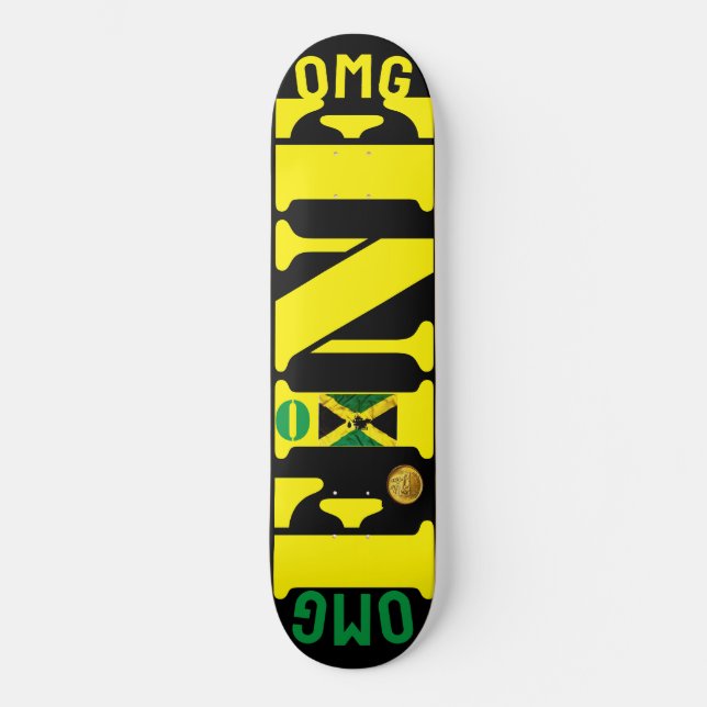 OMG FINE  (JAMAICA) 8 1/4" Skateboard Deck (Front)