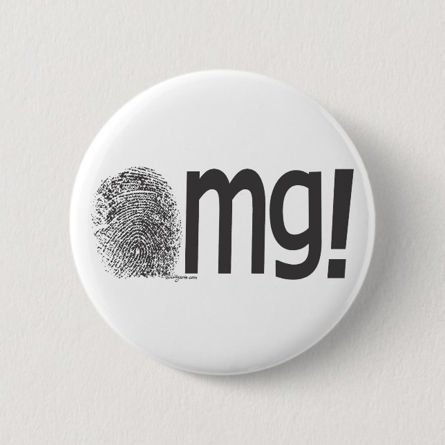 omg fingerprint text 6 cm round badge (Front)