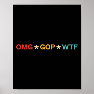 Omg Gop Wtf Vintage Design  Poster