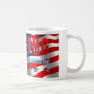 OMG I am an American Now! Coffee Mug