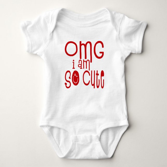 OMG I Am So Cute Funny Quote Typography Red Baby Bodysuit (Front)
