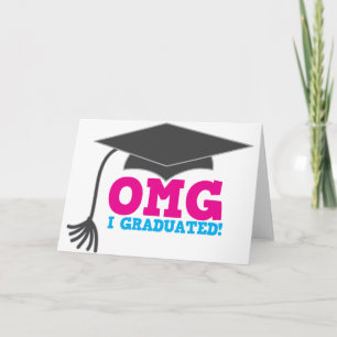 OMG I graduated Announcement