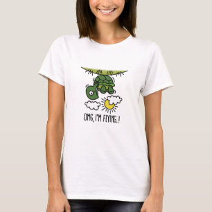 OMG, I’m flying optimistic positive turtle cartoon T-Shirt
