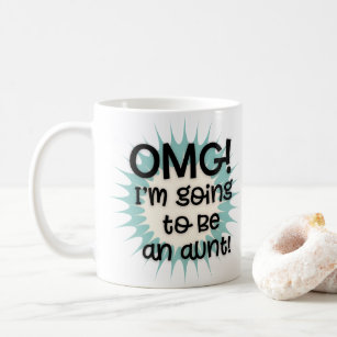 OMG I'm Going to be an Aunt Mug