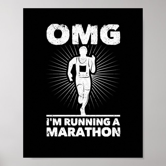 OMG I'm Running A Marathon First 26.2 Mile Poster (Front)