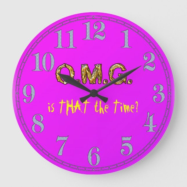 OMG! IS THAT THE TIME Funny Arty KOOK Clock (Front)