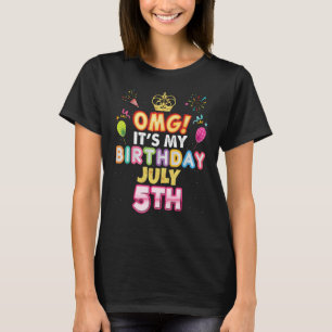 OMG It s My Birthday July 5th Vintage 5 Happy Kid T-Shirt
