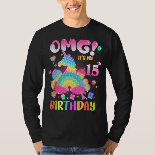 Omg It's My 15th Birthday Girl Fidget 15 Years Old T-Shirt