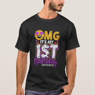 Omg Its My 1st Birthday 1 Year Old Girl T-Shirt