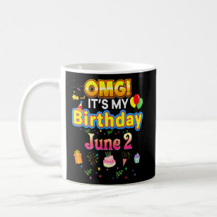 Omg It's My Birthday June 2nd Vintage 2 Happy Kid  Coffee Mug