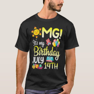 Omg It's My Birthday On July 14th Happy Dad Mum So T-Shirt