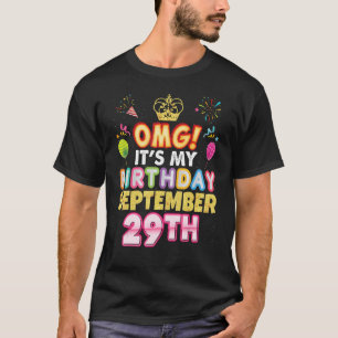 Omg It's My Birthday September 29th Vintage 29 Hap T-Shirt
