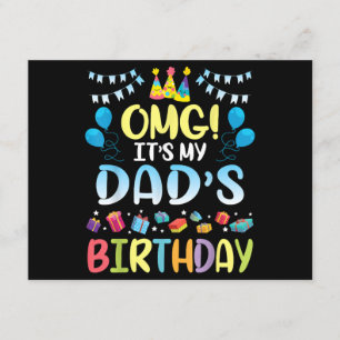 OMG It's My Dad's Birthday Happy To Me You Father  Enclosure Card