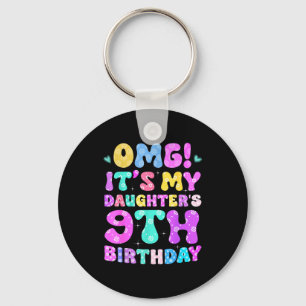 Omg Its My Daughters 9th Birthday Flowers 9 Years Key Ring