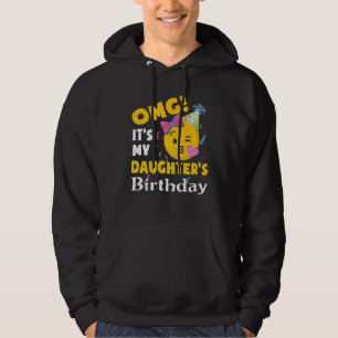 OMG It's my Daughter's Birthday Emoji Birthday Hoodie