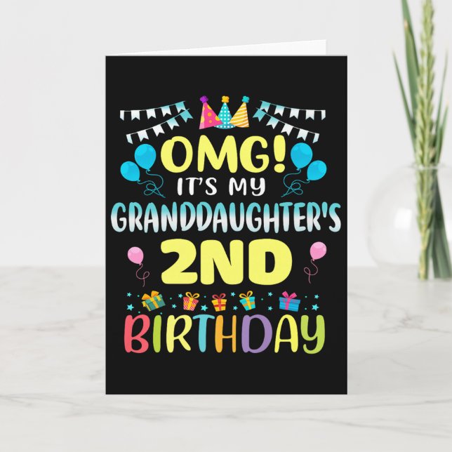 Omg Its My Granddaughters 2nd Birthday Sweet 2 Yea Card (Front)