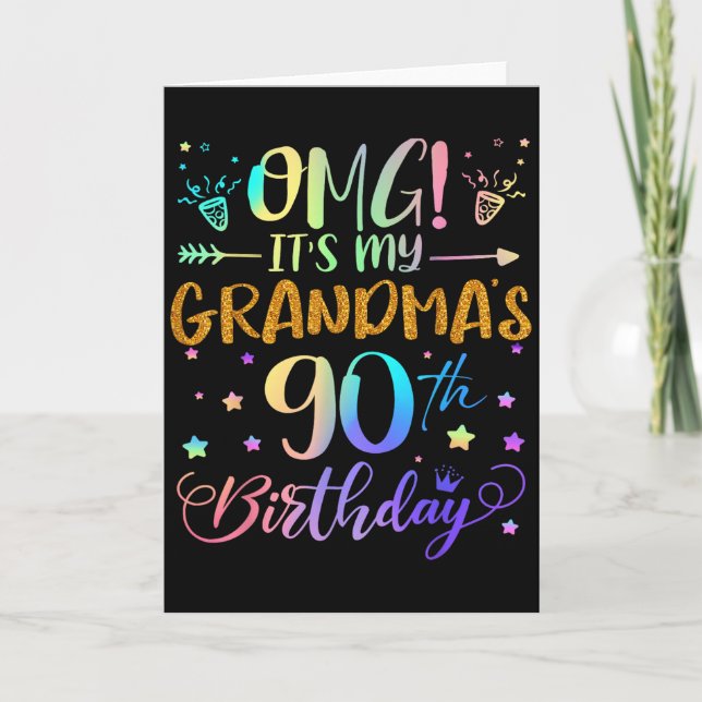 Omg Its My Grandmas 90th Birthday Sweet 90 Years O Card (Front)
