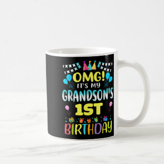Omg Its My Grandsons 1st Birthday Sweet 1 Year Old Coffee Mug