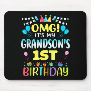Omg Its My Grandsons 1st Birthday Sweet 1 Year Old Mouse Pad