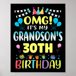 Omg Its My Grandsons 30th Birthday Sweet 30 Years  Poster