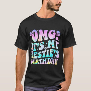 Omg It's My Ie's Birthday Funny Friend Birthday  T-Shirt