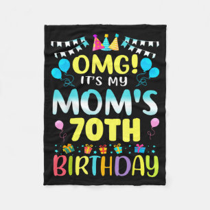 Omg Its My Moms 70th Birthday Sweet 70 Years Old _ Fleece Blanket