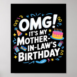 Omg it's my mother in law's birthday poster