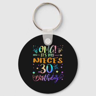Omg Its My Nieces 30th Birthday Sweet 30 Years Old Key Ring