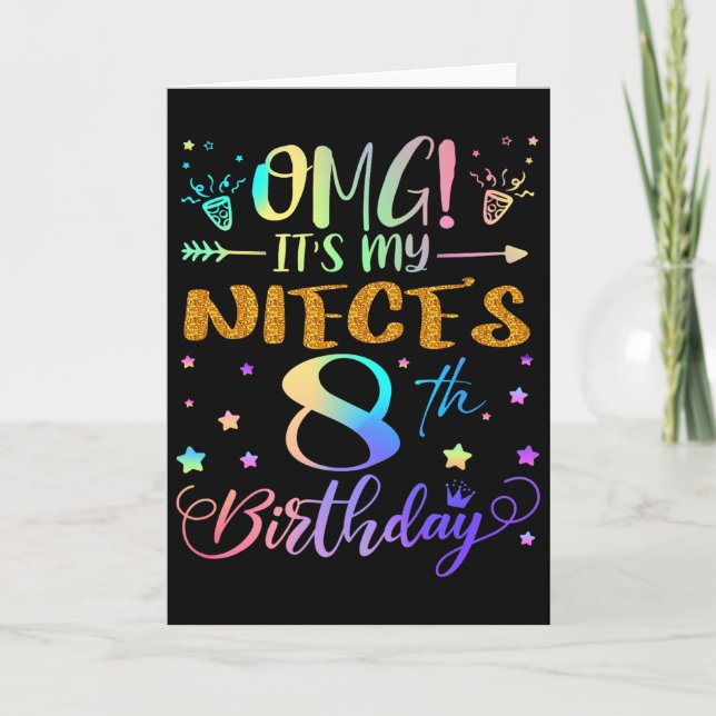 Omg Its My Nieces 8th Birthday Sweet 8 Years Old P Card (Front)