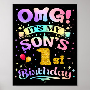 Omg Its My Sons 1st Birthday Happy 1 Years Old Poster