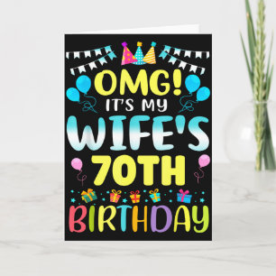 Omg Its My Wifes 70th Birthday Sweet 70 Years Old Card