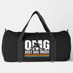 OMG Just One More  Duffle Bag