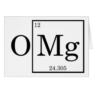 OMG - Magnesium - Mg - periodic table