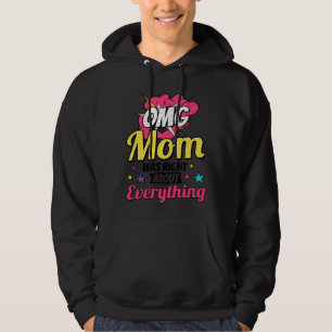 Omg Mom Was Right About Everything Mother s Day Hoodie