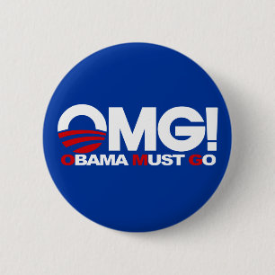 OMG! Obama Must Go 6 Cm Round Badge
