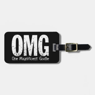 OMG: One Magnificent Goalie (Hockey) Luggage Tag