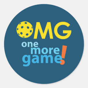 OMG. One More Game of Pickleball Classic Round Sticker