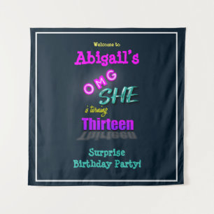 OMG She Is Turning 13 Surprise Party Backdrop Tapestry