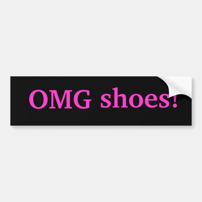 OMG shoes! Bumper Sticker (Front)