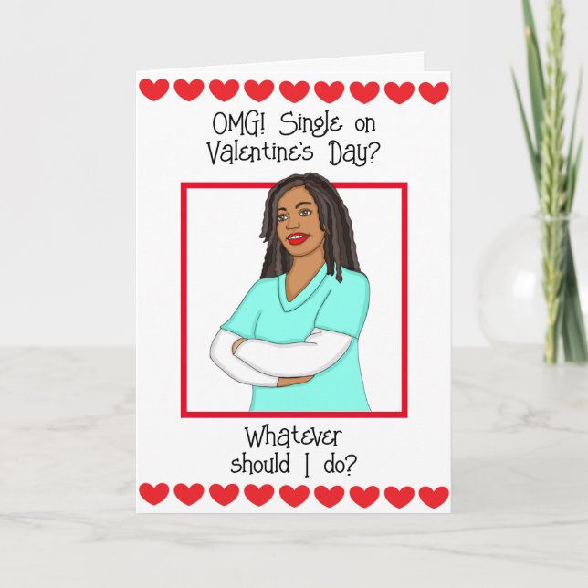 OMG Single on Valentine's Day?   Card (Front)