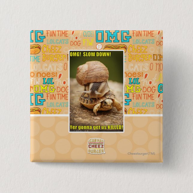 OMG! Slow down! 15 Cm Square Badge (Front)