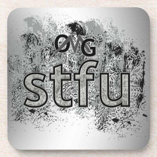 OMG! stfu Coaster (Front)