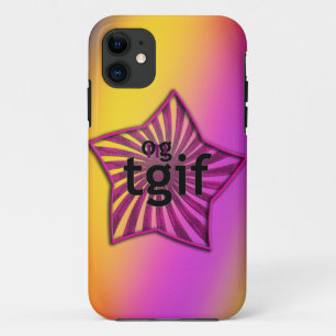 OMG! tgif iPhone 11 Case