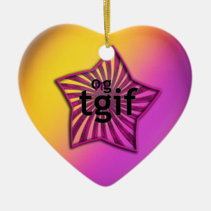 OMG! tgif Ceramic Ornament
