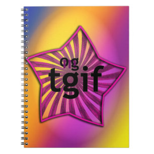 OMG! tgif Notebook